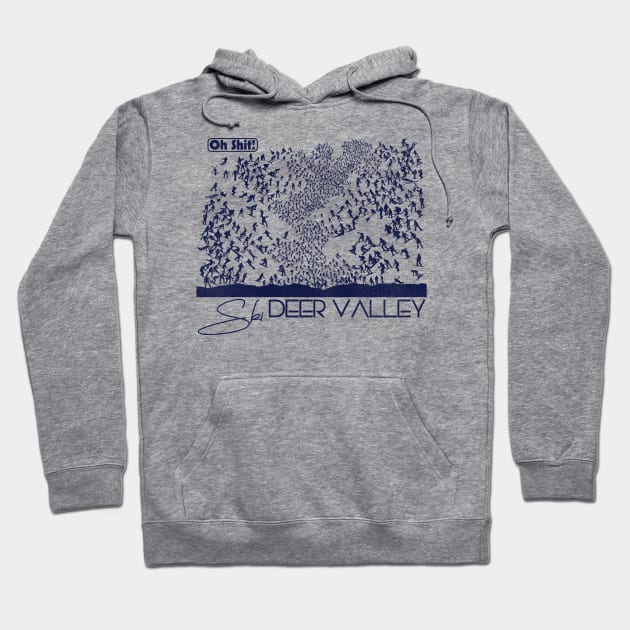 Oh Shit! Ski Deer Valley Hoodie by darklordpug